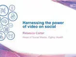 Harnessing the power of video on social media